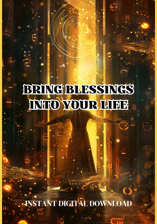 Bring Blessings Into Your Life: Sigil
