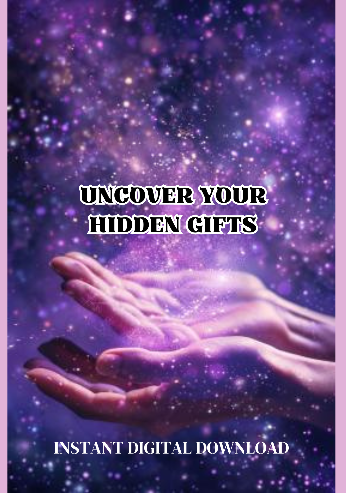 Uncover Your Hidden Gifts